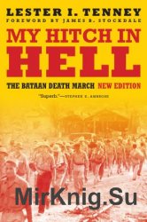 My Hitch in Hell: The Bataan Death March (Memories of War), Revised Edition