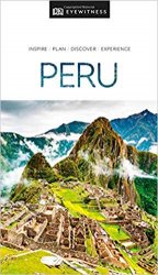 DK Eyewitness Travel Guide Peru, 2019 Edition