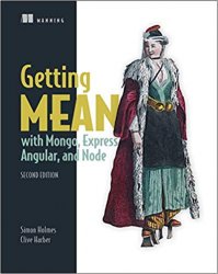 Getting MEAN with Mongo, Express, Angular, and Node - 2nd Edition