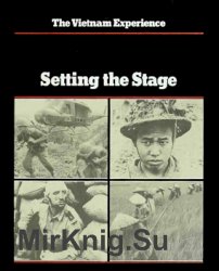 The Vietnam Experience -  Setting the Stage