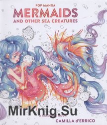 Pop Manga Mermaids and Other Sea Creatures: A Coloring Book