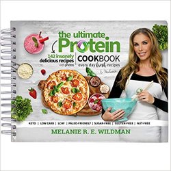 The Ultimate Protein Cookbook: 142 Insanely Delicious Recipes