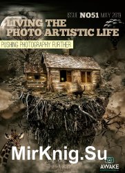 Living the Photo Artistic Life Issue 51 2019