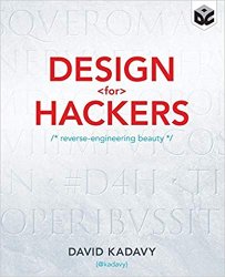 Design for Hackers: Reverse Engineering Beauty