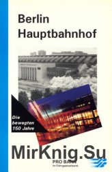 Berlin Hauptbahnhof: Die bewegten 150 Jahre