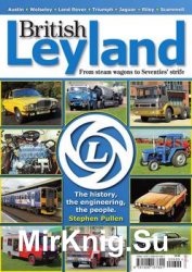 British Leyland: From Steam Wagons to Seventies Strife
