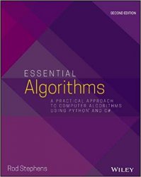 Essential Algorithms: A Practical Approach to Computer Algorithms Using Python and C#, 2nd Edition