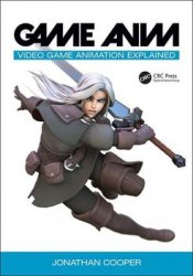 Game Anim: Video Game Animation Explained: A Complete Guide to Video Game Animation