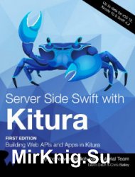 Server Side Swift with Kitura (1st Edition)