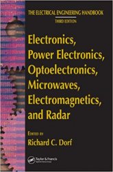 Electronics, Power Electronics, Optoelectronics, Microwaves, Electromagnetics, and Radar, 3rd Edition
