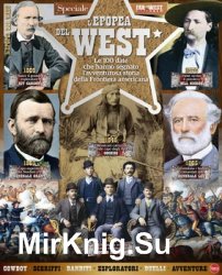 Far West Gazette Speciale - l'Epopea del West 2017-08/09