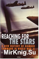 Reaching for the Stars: A History of Bomber Command