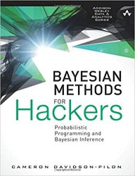 Bayesian Methods for Hackers: Probabilistic Programming and Bayesian Inference