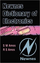 Newnes Dictionary of Electronics, 4th Edition