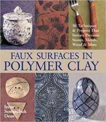 Faux Surfaces in Polymer Clay
