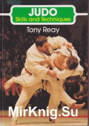 Judo: Skills and Techniques