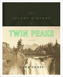 The Secret History of Twin Peak