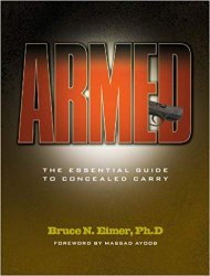 Armed: The Essential Guide to Concealed Carry