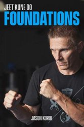 Jeet Kune Do Foundations