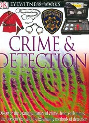 Crime and Detection (DK Eyewitness Books)