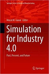 Simulation for Industry 4.0: Past, Present, and Future