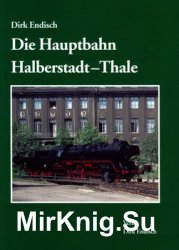 Die Hauptbahn Halberstadt-Thale