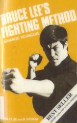 Bruce Lee's Fighting Method, Vol. 4: Advanced Techniques
