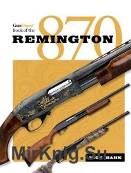 The Gun Digest Book of the Remington 870