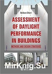 Assessment of Daylight Performance in Buildings: Methods and Design Strategies