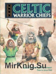 Celtic Warrior Chiefs