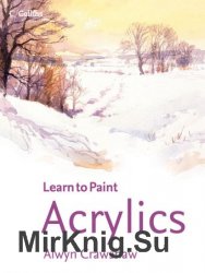 Acrylics (Learn to Paint)