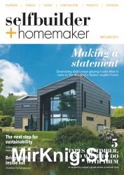 Selfbuilder & Homemaker - May/June 2019