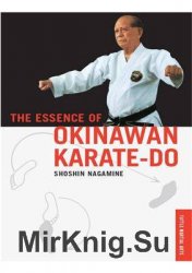The Essence of Okinawan Karate-do