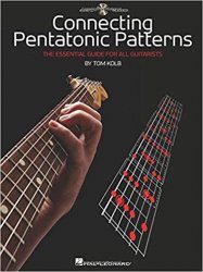 Connecting Pentatonic Patterns: The Essential Guide For All Guitarists