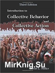 Introduction to Collective Behavior and Collective Action, Third Edition
