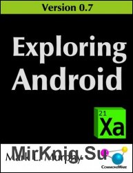 Exploring Android 0.7