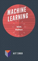 Machine Learning With Python (2019)