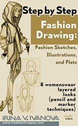 Step by step fashion drawing. Fashion sketches, illustrations, and flats