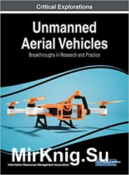 Unmanned Aerial Vehicles: Breakthroughs in Research and Practice