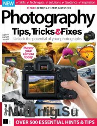 Photography Tips, Tricks & Fixes Eleventh Edition 2019