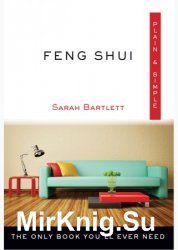 Feng Shui Plain & Simple: The Only Book You'll Ever Need