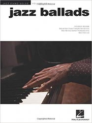 Jazz Ballads: Jazz Piano Solos Series Volume 10