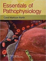 Essentials of Pathophysiology: Concepts of Altered Health States, 3rd Edition