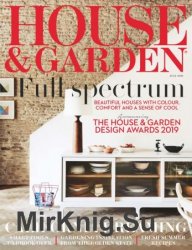 House & Garden UK - July 2019