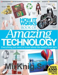 How It Works: Book of Amazing Technology