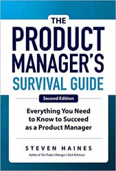 The Product Manager's Survival Guide, 2nd Edition