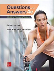 Questions and Answers: A Guide to Fitness and Wellness 4th Edition