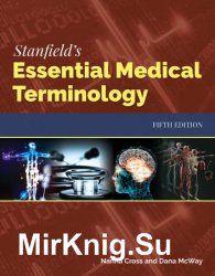 Stanfield's Essential Medical Terminology 5th Edition