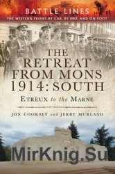 The Retreat From Mons 1914: South