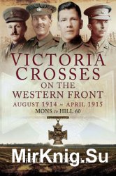 Victoria Crosses on the Western Front